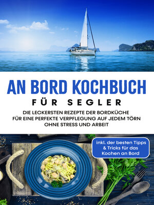 cover image of An Bord Kochbuch für Segler